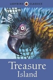 Robert Louis Stevenson et Sean Hayden - Ladybird Classics: Treasure Island.