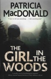 Patricia MacDonald - The Girl in the Woods.
