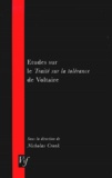 Nicholas Cronk - Etudes sur le traité sur la tolérance de Voltaire.