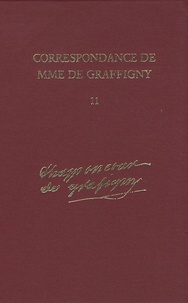  Madame de Graffigny - Correspondance de Madame de Graffigny - Tome 11, 2 juillet 1750 - 19 juin 1751 Lettres 1570-1722.