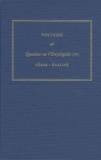  Voltaire - Les oeuvres complètes de Voltaire - Tome 40, Questions sur l'Encyclopédie, par des amateurs (4), César - Egalité.