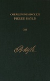 Pierre Bayle - Correspondance de Pierre Bayle - Tome 12, Janvier 1699 - décembre 1702, Lettres 1406-1590.
