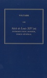 Diego Venturino - Les oeuvres complètes de Voltaire - Tome 11B, Siècle de Louis XIV - Tome 1B, Introduction, dossier, index général.