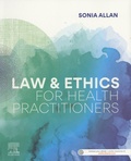Sonia Allan - Law and Ethics for Health Practitioners.