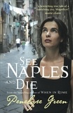 Penelope Green - See Naples and Die.