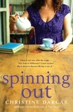 Christine Darcas - Spinning Out.