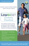 Jennie Brand-Miller et Kaye Foster-Powell - Low GI Diet Diabetes Handbook.