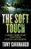 Tony Cavanaugh - The Soft Touch.