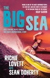 Sean Doherty et Richie Lovett - The Big Sea.