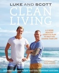 Luke Hines et Scott Gooding - Clean Living.