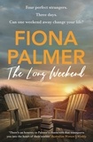 Fiona Palmer - The Long Weekend.