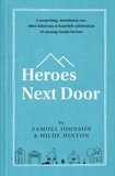 Samuel Johnson et Hilde Hinton - Heroes Next Door.