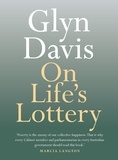 Glyn Davis - On Life's Lottery.