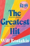 Will Kostakis - The Greatest Hit - Australia Reads Special Edition.