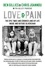 Ben Gillies et Chris Joannou - Love &amp; Pain - The epic times and crooked lines of life inside and outside Silverchair.