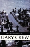 Gary Crew - No Such Country.