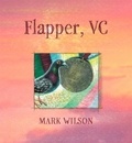 Mark Wilson - Flapper, VC.