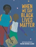 Maxine Beneba Clarke - When We Say Black Lives Matter.