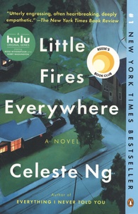 Celeste Ng - Little Fires Everywhere.