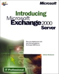 Joanne Woodcock - Introducing Microsoft Exchange 2000 Server.