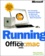 Robert Correll et Steven Schwartz - Running Office : Mac 2001.