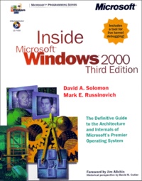 Mark Russinovich et David-A Solomon - Inside Windows 2000. With Cd-Rom, 3rd Edition.