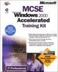 Jeff Madden - Windows 2000 Accelerated. Mcse Training Kit, 2 Cd-Rom Included.