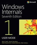 Brian Catlin et Jamie Hanrahan - Windows® Internals, Book 1 - User Mode.