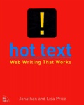 Lisa Price et Jonathan Price - Hot Text ! Web Writing That Works.