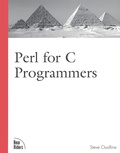 Steve Oualline - Perl For C Programmers.