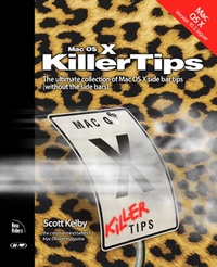 Scott Kelby - Mac Os X Killer Tips.