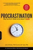 Jane Burka et Lenora M. Yuen - Procrastination - Why You Do It, What to Do About It Now.