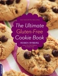 Roben Ryberg - The Ultimate Gluten-Free Cookie Book.