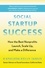 Kathleen Kelly Janus - Social Startup Success - How the Best Nonprofits Launch, Scale Up, and Make a Difference.