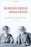 Sigmund Freud et Anna Freud - Correspondence: 1904-1938.