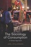 Joel Stillerman - The Sociology of Consumption - A Global Approach.