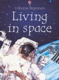 Katie Daynes et Zoe Wray - Living in space.