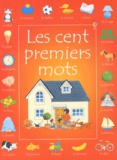 Heather Amery - Les Cent Premiers Mots.