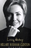 Hillary Rodham Clinton - Living History.