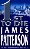 James Patterson - 1st To Die.