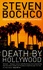 Steven Bochco - Death by Hollywood.