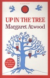 Margaret Atwood - Up In The Tree. 1 CD audio