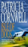 Patricia Cornwell - Isle Of Dogs.