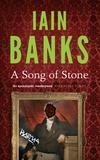 Iain Banks - A Song Of Stone - The No.1 Bestseller.