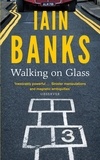 Iain Banks - Walking On Glass.