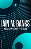 Iain M. Banks - The State Of The Art.