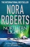Nora Roberts - Northern Lights.
