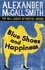 Alexander McCall Smith - Blue Shoes and Happiness.