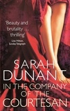Sarah Dunant - In The Company Of The Courtesan.