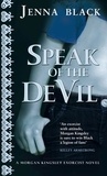 Jenna Black - Speak Of The Devil - Number 4 in series.